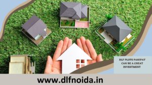 DLF the Biggest Project Builder Enters Residential, Commercial Sectors of Panipat