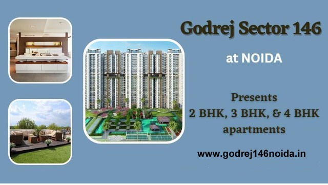 Discover the Luxurious Living Experience at Godrej 146 Noida