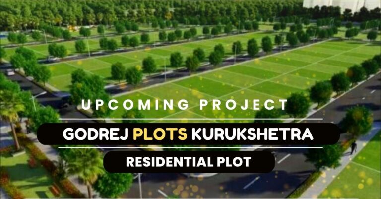 Godrej Plots Kurukshetra