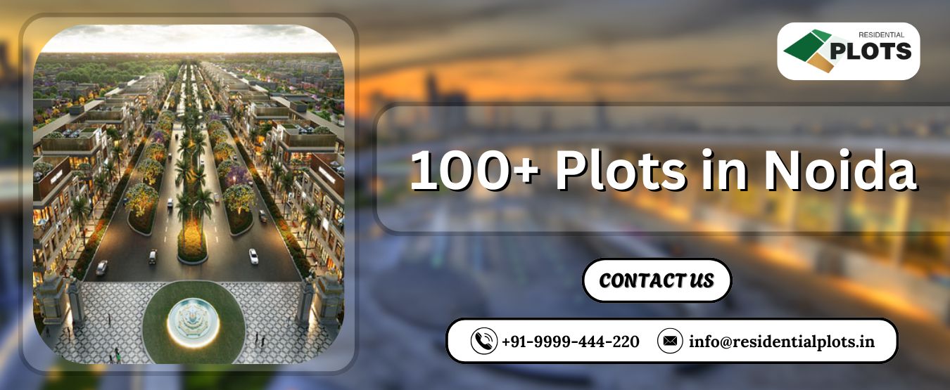 100+ Plots in Noida