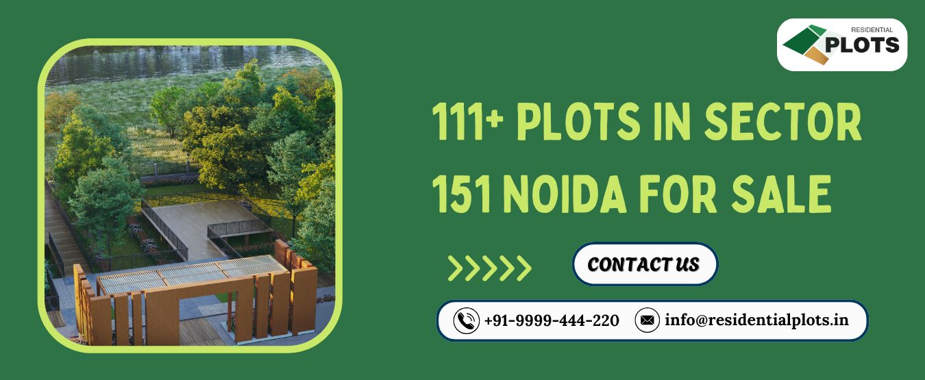 111+ Plots in Sector 151 Noida for Sale
