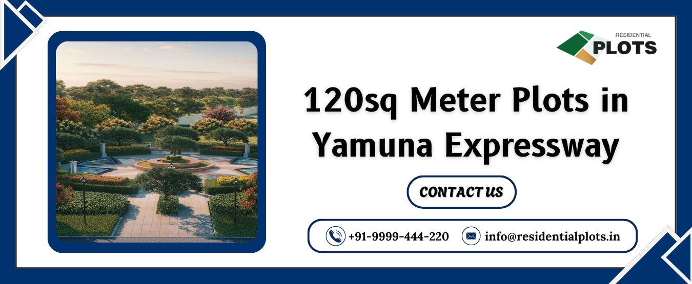 120sq Meter Plots in Yamuna Expressway