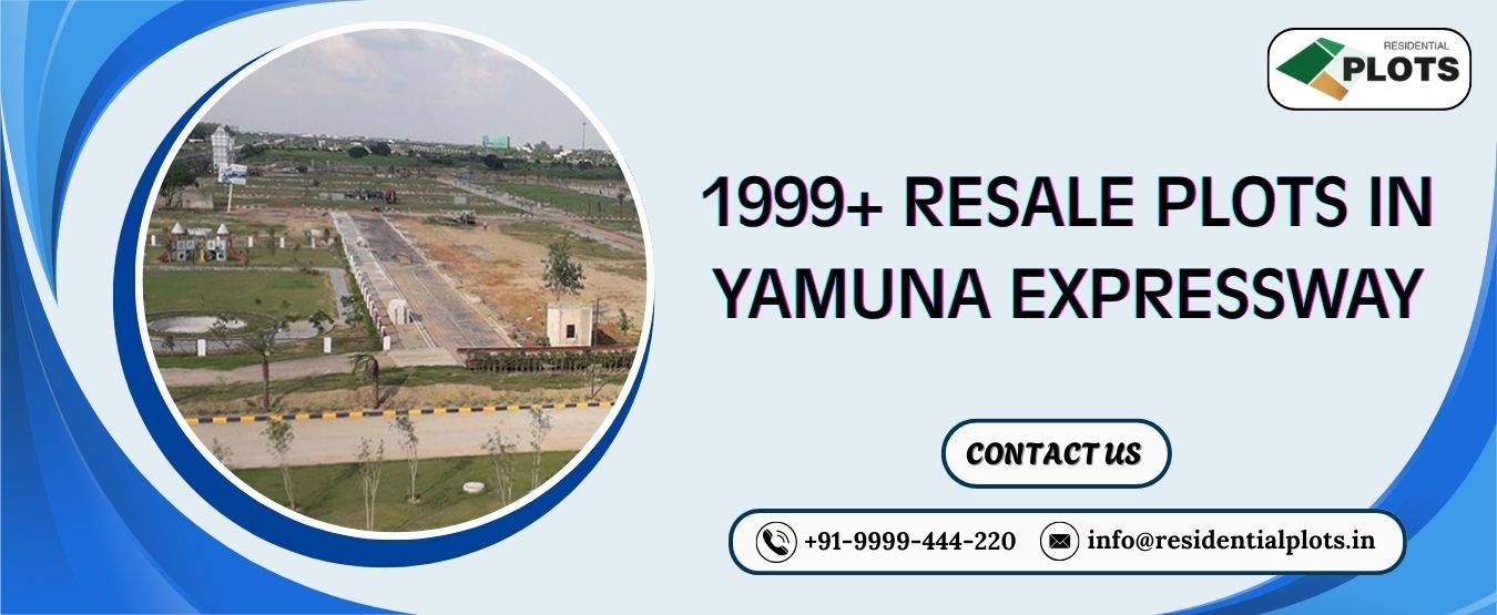1999+ Resale Plots in Yamuna Expressway