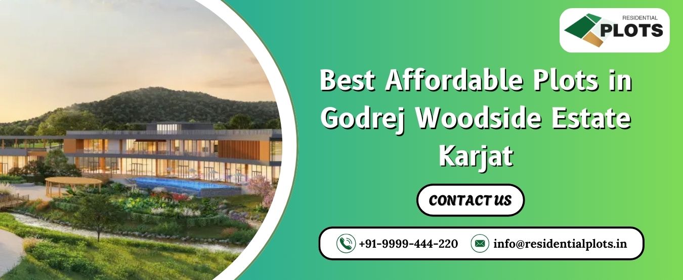 Best Affordable Plots in Godrej Woodside Estate Karjat
