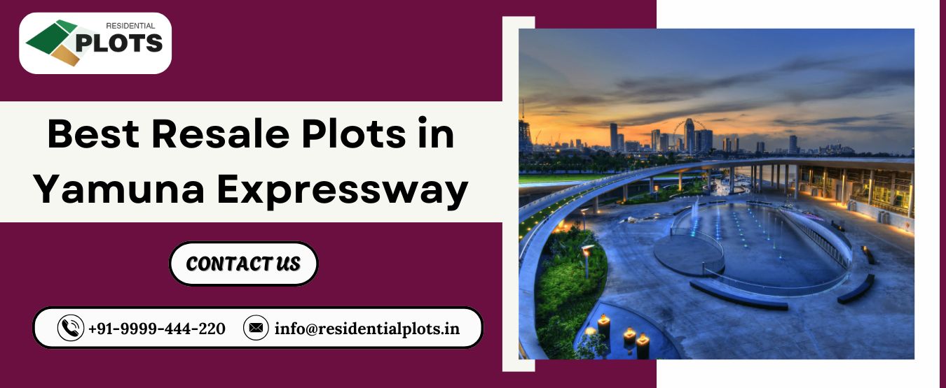 Best Resale Plots in Yamuna Expressway