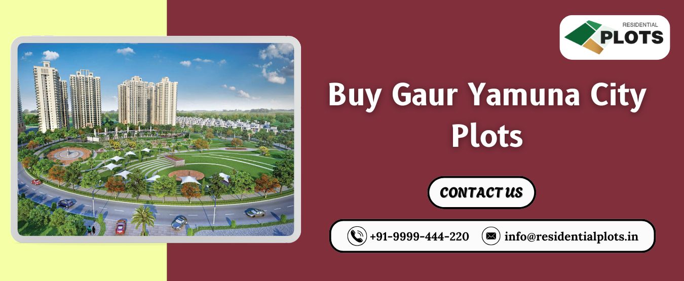 Buy Gaur Yamuna City Plots