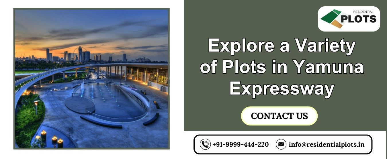 Explore a Variety of Plots in Yamuna Expressway