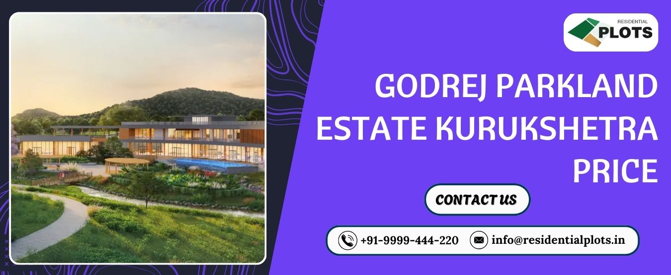 Godrej Parkland Estate Kurukshetra Price