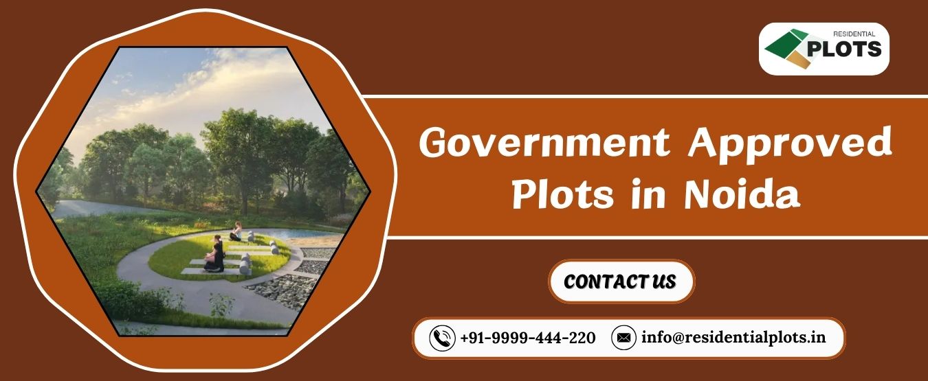 Government Approved Plots in Noida