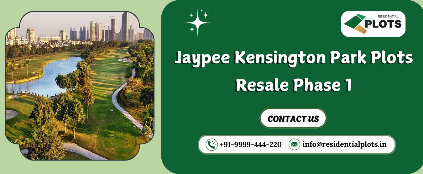 Jaypee Kensington Park Plots Resale Phase 1