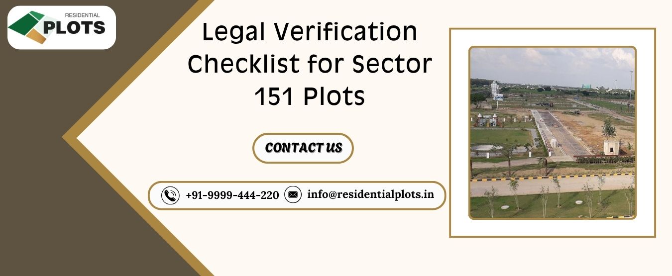 Legal Verification Checklist for Sector 151 Plots