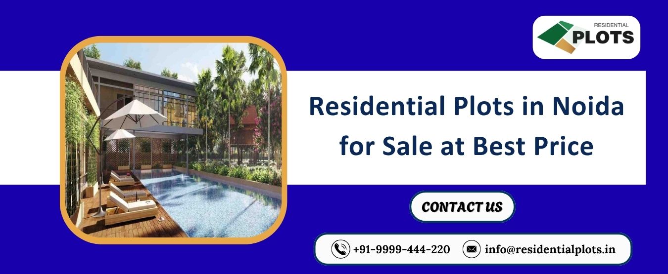 Residential Plots in Noida for Sale at Best Price